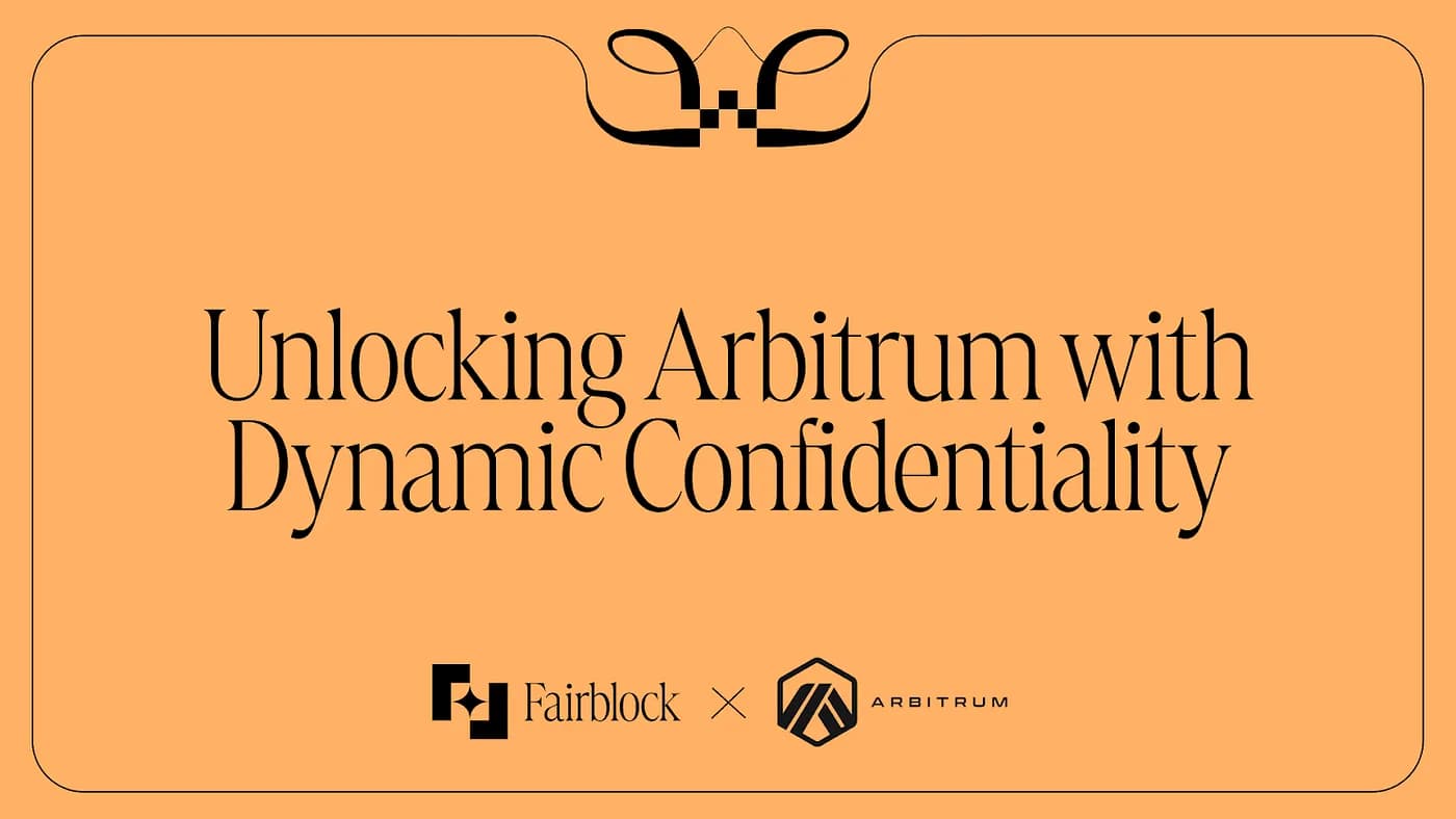 Unlocking Arbitrum with Dynamic Confidentiality